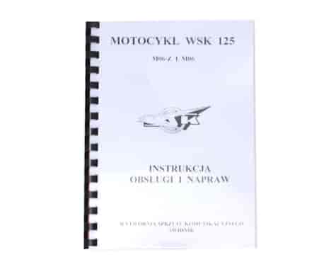 KATALOG INSTRUKCJA OBSŁUGI I NAPRAWY WSK 125 M06