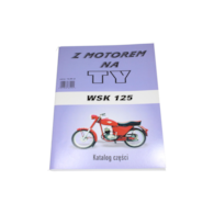KATALOG CZĘŚCI Z MOTOREM NA TY - WSK 125